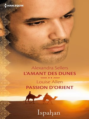 cover image of L'amant des dunes--Passion d'Orient